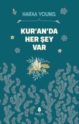 Kur'an'da Her Şey Var