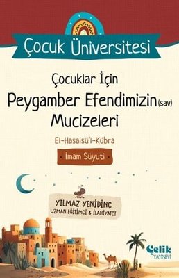 Çocuklar İçin Peygamber Efendimizin (s.a.v) Mucizeleri