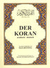 Der Koran (arabisch - deutsch)