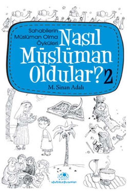 Nasıl Müslüman Oldular 2