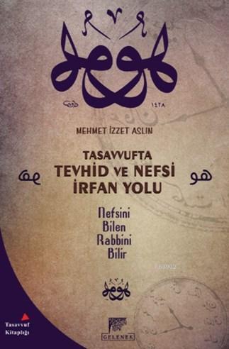 Nefsini Bilen Rabbini Bilir