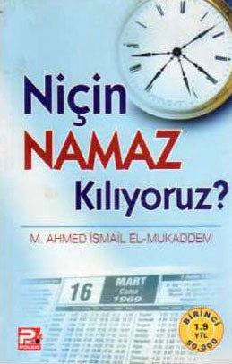 Niçin Namaz Kılıyoruz