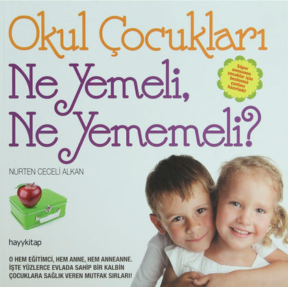 Okul Çocukları Ne Yemeli Ne Yememeli