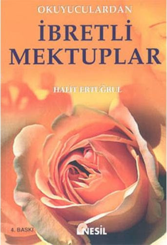 Okuyuculardan İbretlı Mektuplar