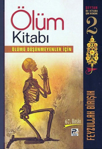 Ölüm Kitabı Ölümü Düşünmeyenler için