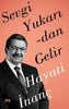Sevgi Yukarıdan Gelir