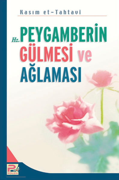 Peygamberin Gülmesi ve Ağlaması