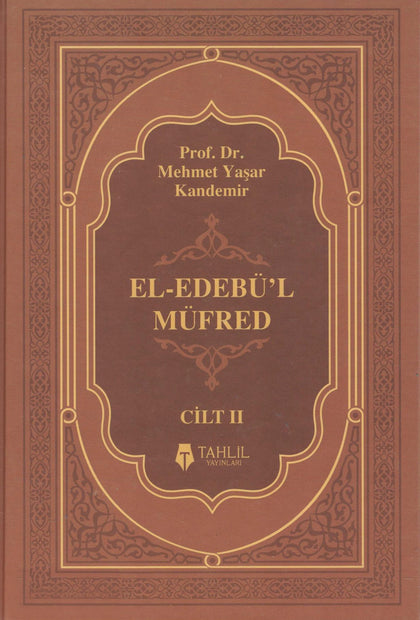Edebül Müfred (2 Cilt)
