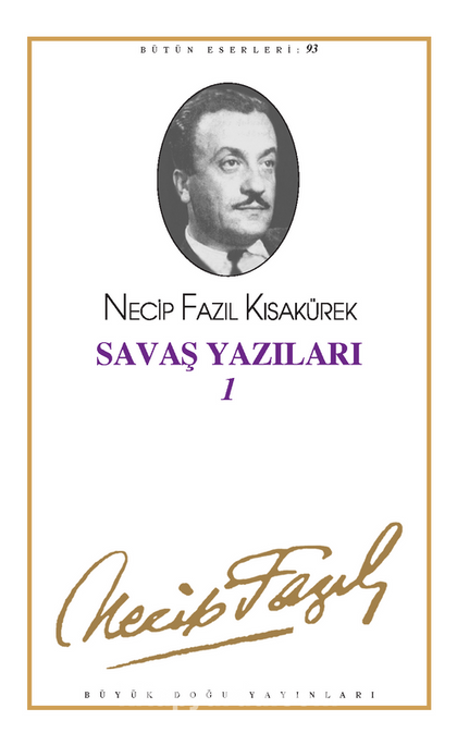 Savaş Yazıları 1- (1939 - 1943)