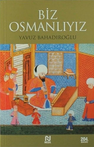 Biz Osmanlıyız