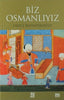 Biz Osmanlıyız