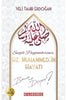 Sevgili Peygamberimiz Hz.Muhammed’in Hayatı
