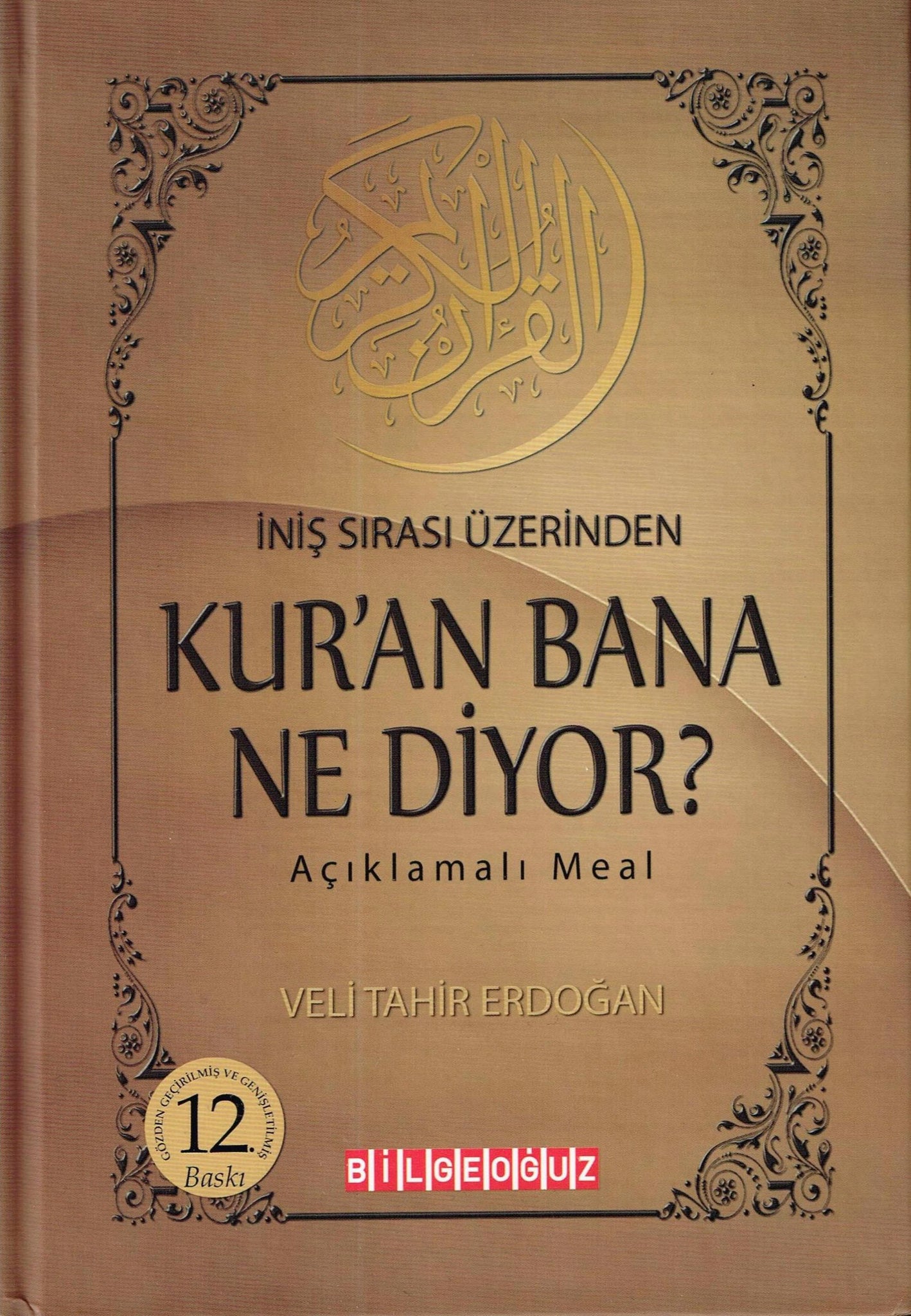 Kur’an Bana Ne Diyor - Açıklamalı Meal