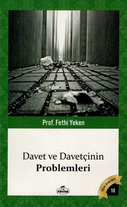 Davet Ve Davetçinin Problemleri; Bütün Eserleri 10