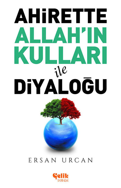 Ahirette Allahın Kulları ile Diyaloğu