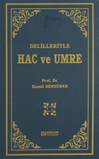 Delilleriyle Hac ve Umre