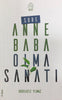 Sobe - Anne Baba Olma Sanatı