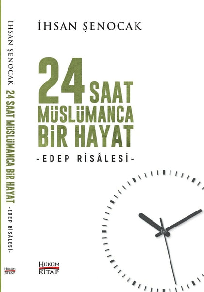 24 Saat Müslümanca Bir hayat