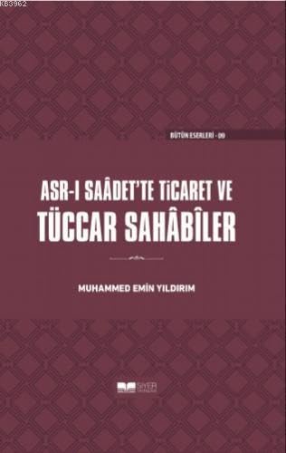 Asr-i Saadet'te Ticaret ve Tüccar Sahabiler