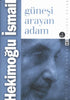 Güneşi Arayan Adam