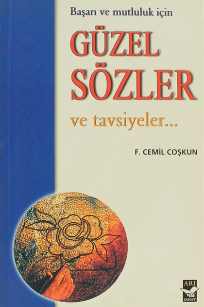 Güzel Sözler Ve Tavsiyeler