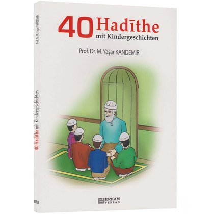 40 Hadithe mit Kindergeschichten