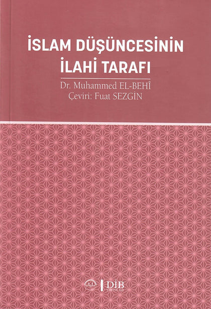 İslam Düşüncesinin İlahi Tarafı