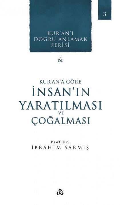 Kuran’a Göre İnsan’ın Yaratılması ve Çoğalması