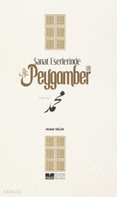 Sanat Eserlerinde Hz.Peygamber