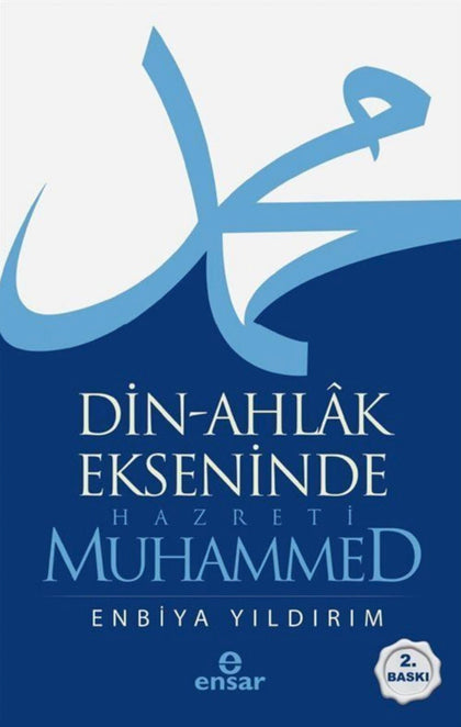 Din-Ahlak Ekseninde Hz.Muhammed