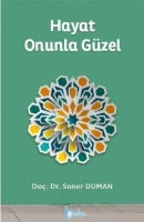 Hayat Onunla Güzel