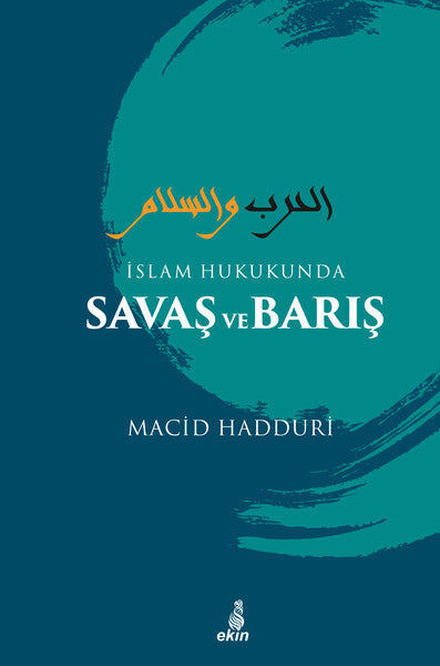 İslâm Hukukunda Savaş Ve Barış