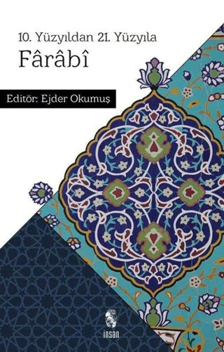 10. Yüzyıldan 21.Yüzyıla Farabi
