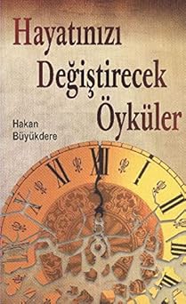 Hayatınızı değiştirecek Öyküler