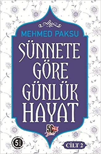 Sünnete Göre Günlük Hayat 1-2