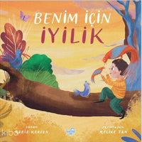 Benim İçin İyilik