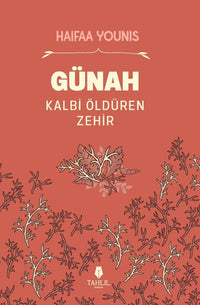 Günah - Kalbi Öldüren Zehir