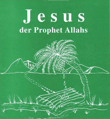Jesus der Prophet Allahs
