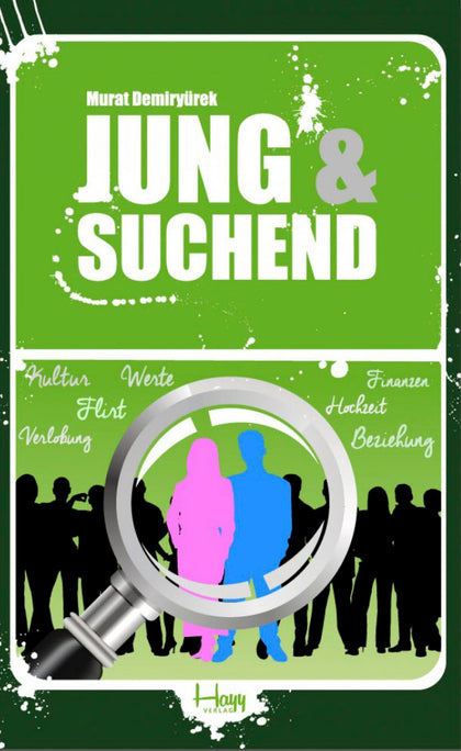 Jung und Suchend