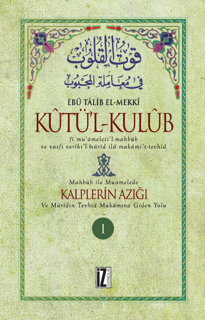 Kalplerin Azığı; Kutu`l Kulüb (4 Cilt)