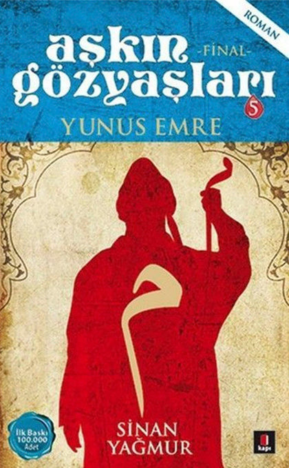 Aşkın Gözyaşları Yunus Emre