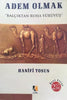 Adem Olmak; 