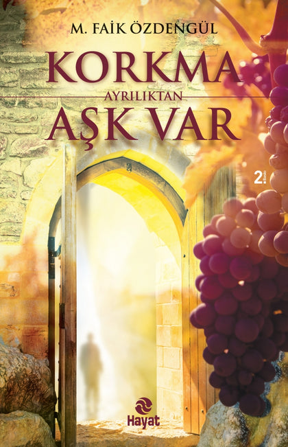 Korkma Ayrılıktan Aşk Var