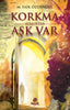 Korkma Ayrılıktan Aşk Var