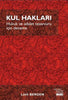 Kul Hakları Hukuk ve Adalet Tasavvuru İçin Deneme