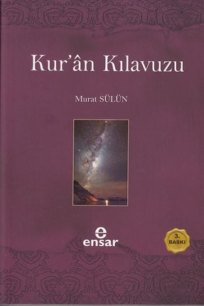 Kur'an Kılavuzu Mutlak Gerçeğin Sesi