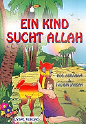 Ein Kind sucht Allah