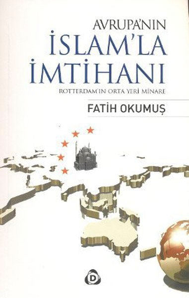 Avrupa’nın İslam’la İmtihanı