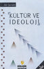 Kültür ve İdeoloji