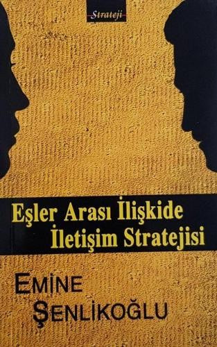 Eşler Arası ilişkide İletişim Stratejisi